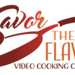 Savor The Flavor Video Cooking Contest