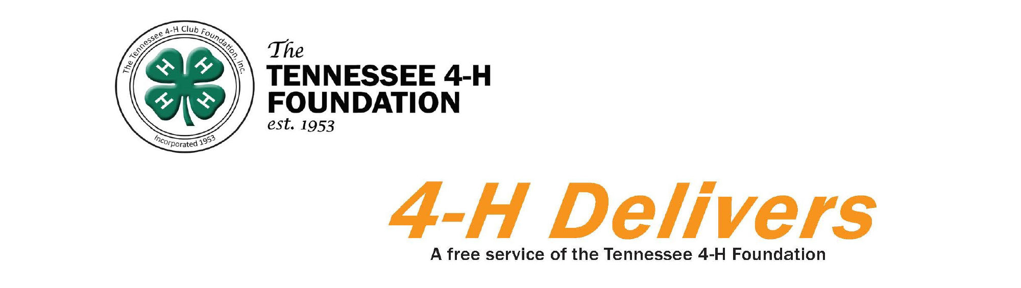 The Tennessee 4-H Foundation, est. 1953 - 4-H Delivers, A Free Service of the Tennessee 4-H Foundation