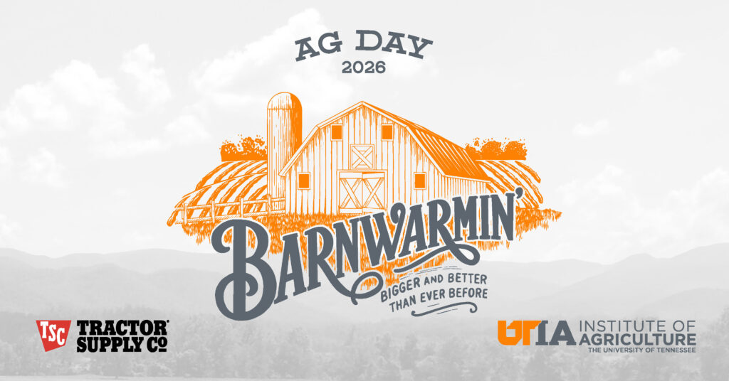 Ag Day 2026 Barnwarmin' Bigger and Better Than Ever before with logos from sponsor Tractor Supply Company and UTIA logo